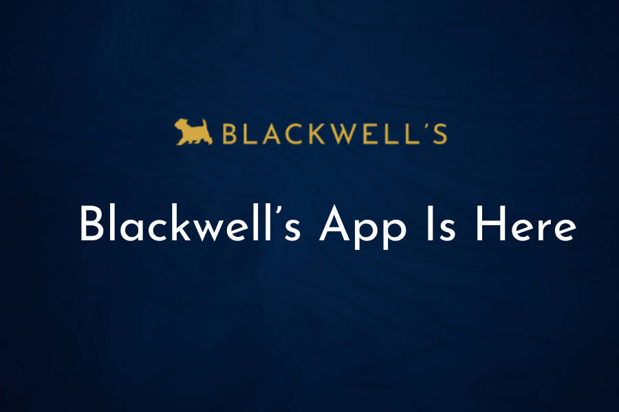 Introducing the Blackwell’s Wines & Spirits App — Now Available on iOS and Android