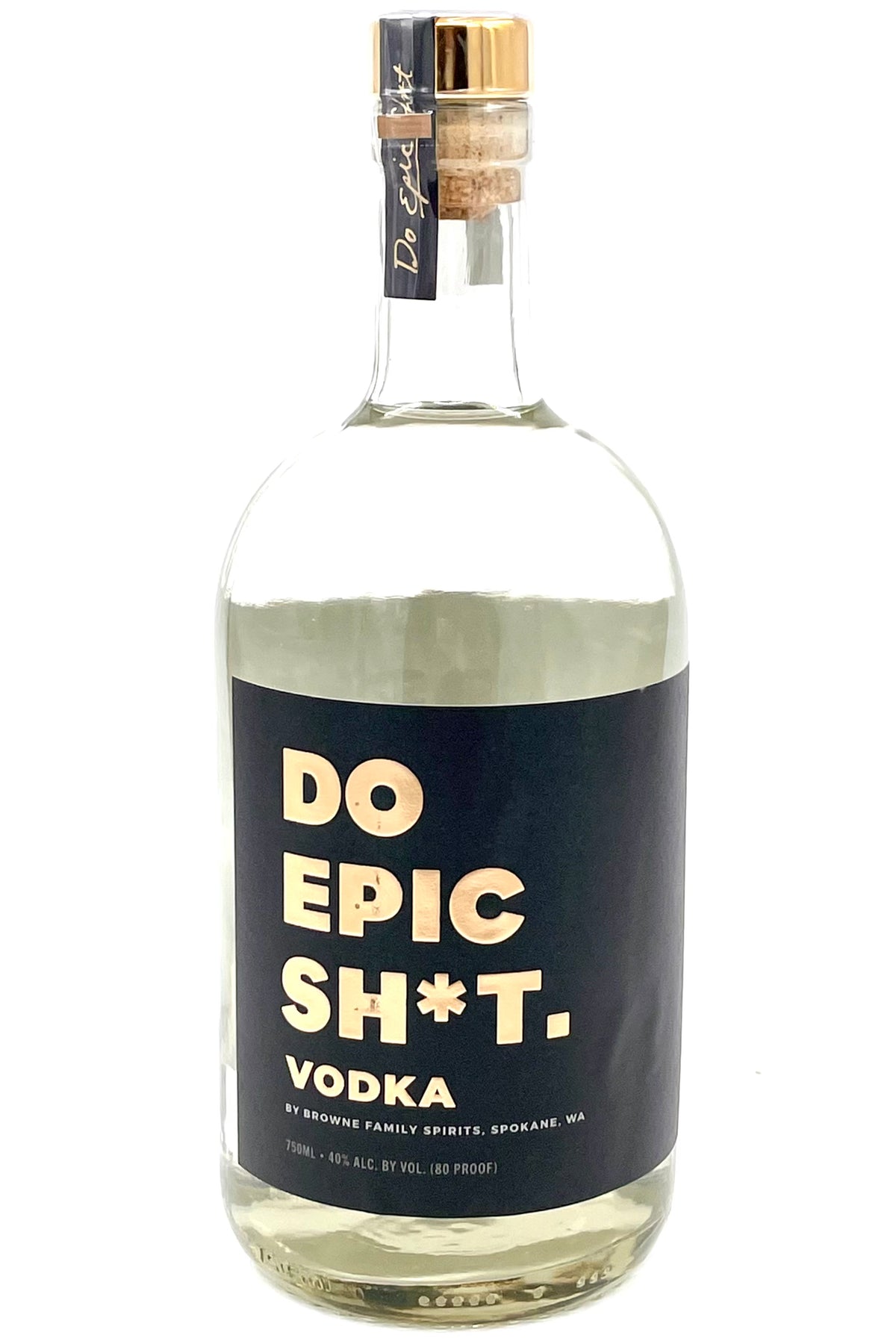 Browne Family Spirits Do Epic Shit Vodka